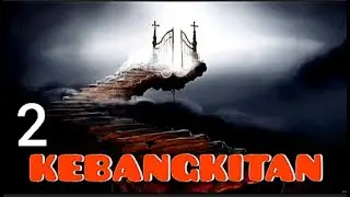 KEBANGKITAN 2.