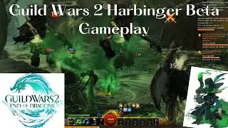 Guild Wars 2 End of Dragons Necromancer Harbinger Beta Gameplay