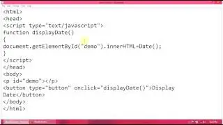 JavaScript Tutorial : How to show date in a webpage using javascript by clicking a button