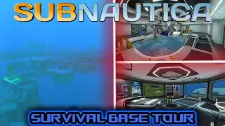 Subnautica Survival Base Tour