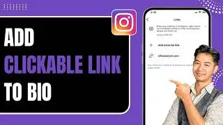 How to Add Link to Instagram Bio (Add Clickable Link 2026 Guide)