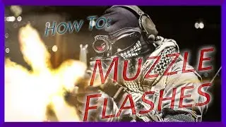 Basic Muzzle Flashes | Action Tutorials