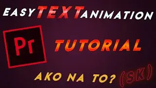 Lazy Tutorials - Premiere Pro - Text Animation (SK)