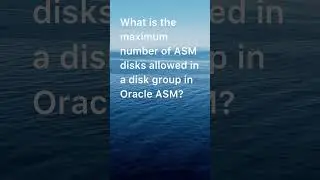 #oracleASM #maximumdisks #scalability