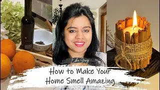 5 Ways to Make Your Home Smell Amazing | DIY Cinnamon Candle | DDbE