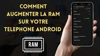 ✅ Comment Augmenter La Ram Sur Votre Telephone Android Facilement 2023