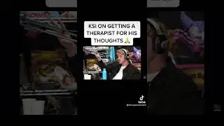 KSI HAS GOTTEN A THERAPIST