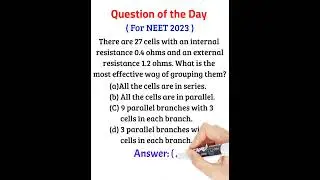Question of the Day for NEET /JEE | 16 -12 -2022 | NEET 2023 | JEE 2023
