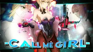 CALL ME GIRL | Artoria Pendragon | Alight motion 4k Edit/AMV | #Saber #fateedit #fatestaynight #amv