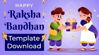 Don't Miss Out on these Raksha Bandhan 2023 Templates