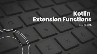 Kotlin Extension Functions Explained with Real Examples | DevInDepth