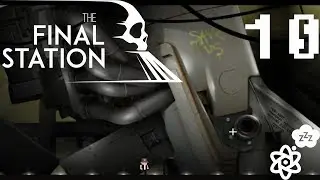 The Final Station #10 [СТРУГАЦКИЕ]