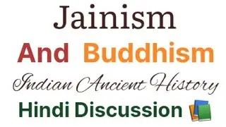 Jainism And Buddhism | Hindi Explanation