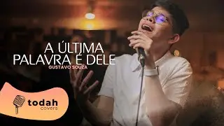 Gustavo Souza | A Última Palavra É Dele [Cover Jéssica Augusto]