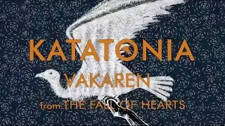 Katatonia - Vakaren (from The Fall of Hearts)