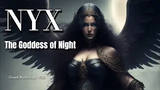 Why Zeus Feared Nyx: Exploring the Power and Influence of the Goddess of Night -Greek Mythology Wiki