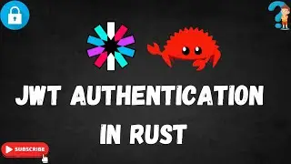 JWT Authentication in Rust | A Step-by-Step Guide
