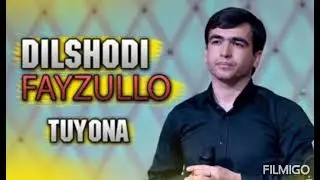 Дилшоди Файзулло - Туёна (Базморо) нав 2022