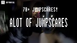78+ Jumpscares ALOT OF JUMPSCARES #3
