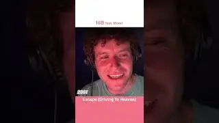 What track should I react to next? - 16B ‎feat. Morel – Escape (Driving To Heaven)