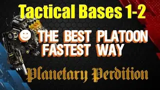 War Commander Planetary Perdition# Tactical Bases 1-2 / The Best Platoon - Fastest Way Free Repair #