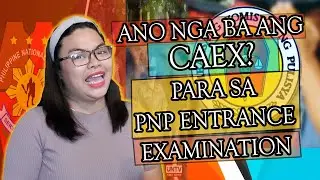 NAPOLCOM CAEX PNP ENTRANCE EXAMINATION | STEP BY STEP PROCESS