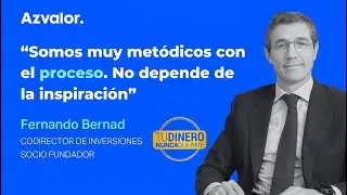 Azvalor | El proceso de inversión es la clave (Fernando Bernad en Tu Dinero Nunca Duerme)