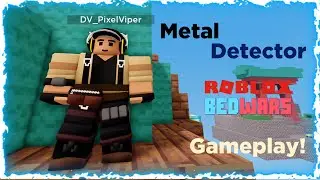 Metal Detector Gameplay | Roblox BedWars