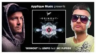 Lempo & MC Flipside - Goinout (Official Video)