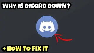 Why is DISCORD DOWN? + How To FIX IT (How To Fix Discord Not Working)