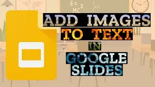 How to Fill Text with an Image in Google Slides: Create Photo Words