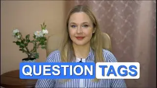Question Tags | Разделительный вопрос в английском языке