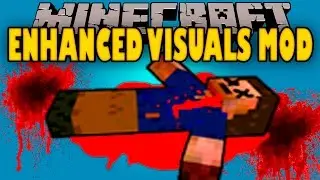 ENHANCED VISUALS MOD - Efectos visuales SANGRIENTOS! - Minecraft mod 1.11 Review ESPAÑOL