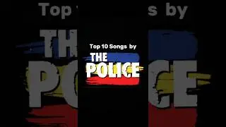Top 10 Songs by The Police #top10 #thepolice #rockband