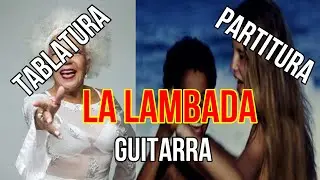 La lambada, llorando se fue + acordes, partitura, tablatura para guitarra