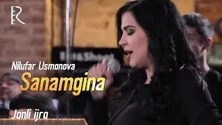 Nilufar Usmonova - Sanamgina (Jonli ijro 7 Studiya - Milliy TV)