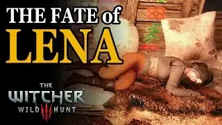 [Witcher 3] The Fate of Lena (On Death's Bed - choices)