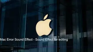 Mac Error Sound Effect - Sound Effect for editing