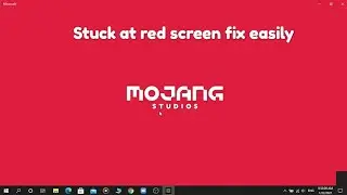 Minecraft Windows 10 Stuck at red start screen glich fix