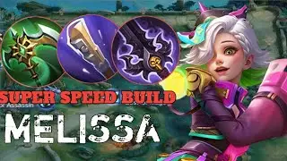 Aggressive Melissa super speed!! Best build en emblem 2024!! ~ mlbb