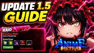 Anime Astral Update 1.5 Guide!!! How To Get New Timeless Keys!! NEW RAIDS, PETS, & CODES!!! (Roblox)