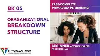 BK05- Organizational Breakdown Structure OBS | Free Primavera p6 Online tutorial for beginners