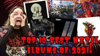 Top 10 BEST Metal Albums Of 2021!