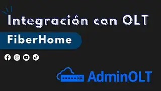 Integración FiberHome ‐ AdminOLT
