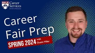 Career Fair Prep Spring 2024