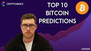 TOP - 10 Bitcoin predictions that will shock you!