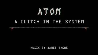 James Tague - A GLITCH IN THE SYSTEM (From 