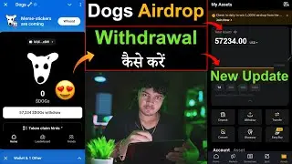 Dogs Airdrop Withdrawal कैसे करे ✅| Dogs Withdrawal Bybit | Dogs Not Received in Binance, Ton Wallet