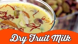 Dry Fruit Milk | Summer Special Energy Drink