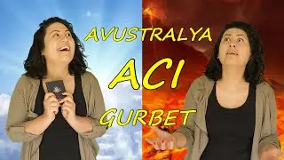 Avustralya Acı  Gurbet